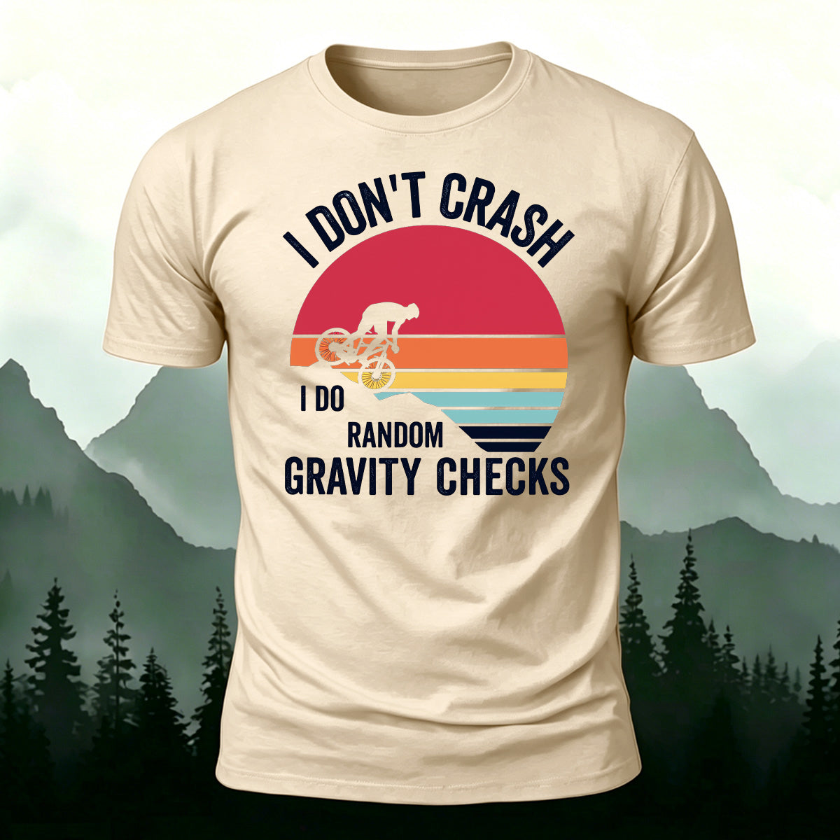 Humorous Cycling Quotes Retro Skin-Friendly T-Shirt