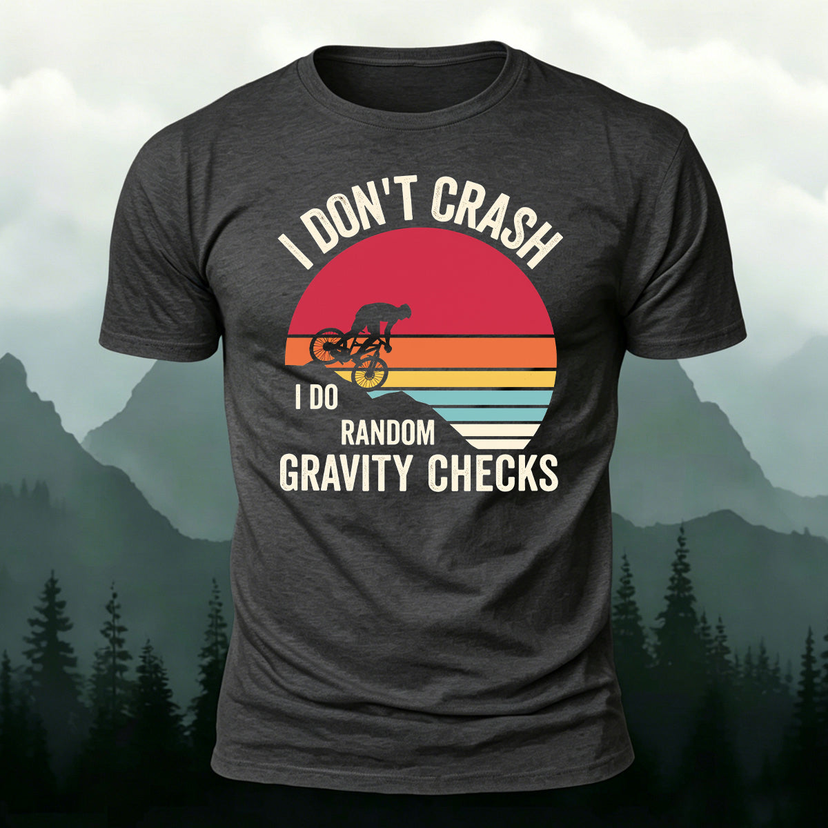 Humorous Cycling Quotes Retro Skin-Friendly T-Shirt