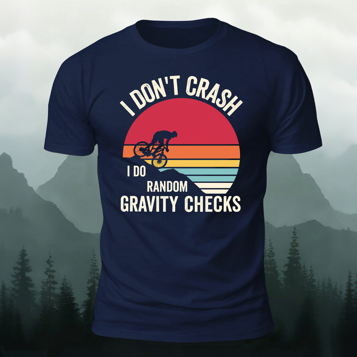 Humorous Cycling Quotes Retro Skin-Friendly T-Shirt