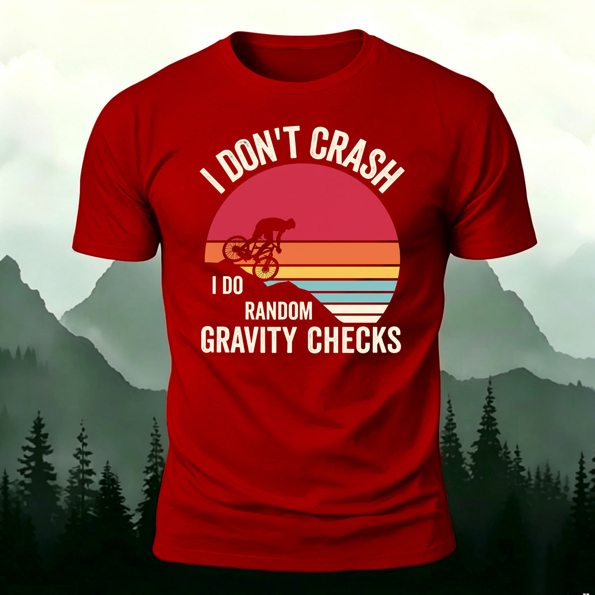 Humorous Cycling Quotes Retro Skin-Friendly T-Shirt
